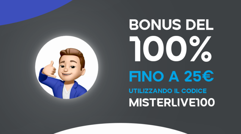 Bonus benvenuto scommesse MISTERLIVE100